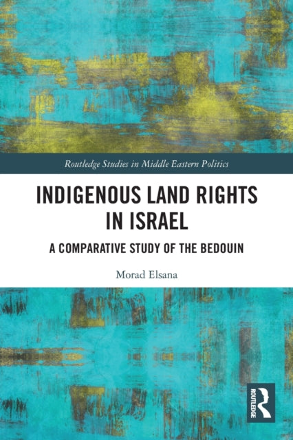 Indigenous Land Rights In Israel: A Comp