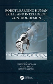 Robot Learning Human Skills & Intelligen