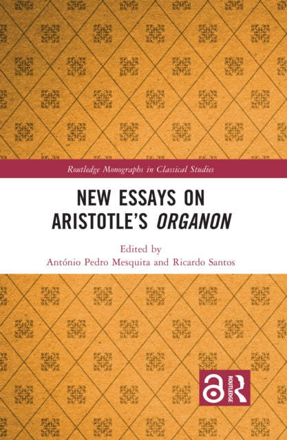 New Essays On Aristotles Organon