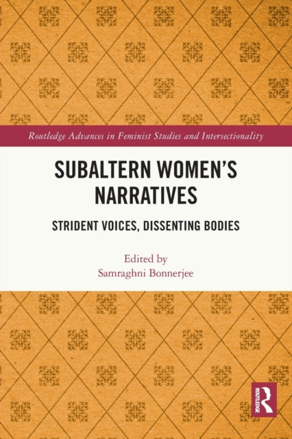 Subaltern Women's Narratives: Strident V