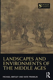 Landscapes & Environments Of The Middle
