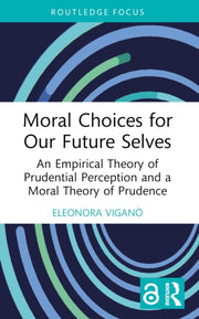 Moral Choices For Our Future Selves