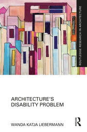 Architecture  S Disability Proble By Liebermann  Wanda Ka