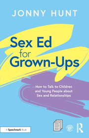 Sex Ed For Grownups