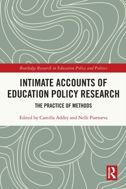 Intimate Accounts Of Education Policy Re