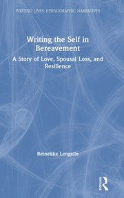 Writing The Self In Bereavement: A Story