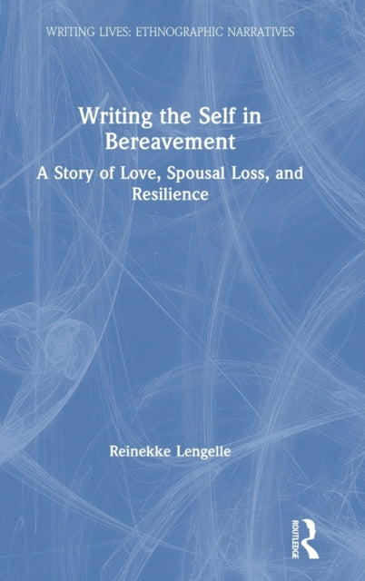 Writing The Self In Bereavement: A Story