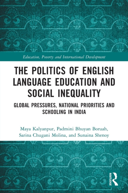 Politics Of English Language Education & By Kalyanpur, Maya