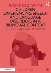 Working With Children Experiencing Speec