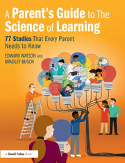 Parents Guide To The Science Of Learning