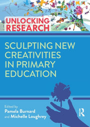 Sculpting New Creativities In Primary Ed