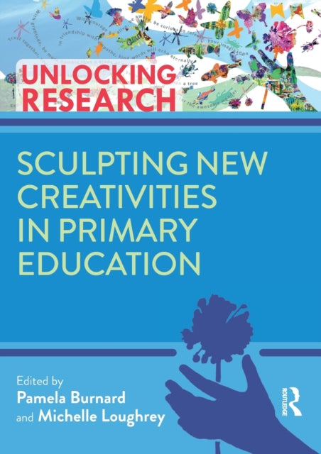 Sculpting New Creativities In Primary Ed