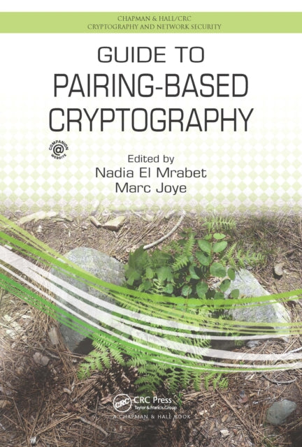 Guide To Pairingbased Cryptography