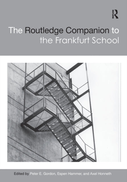 Routledge Companion To The Frankfurt Sch