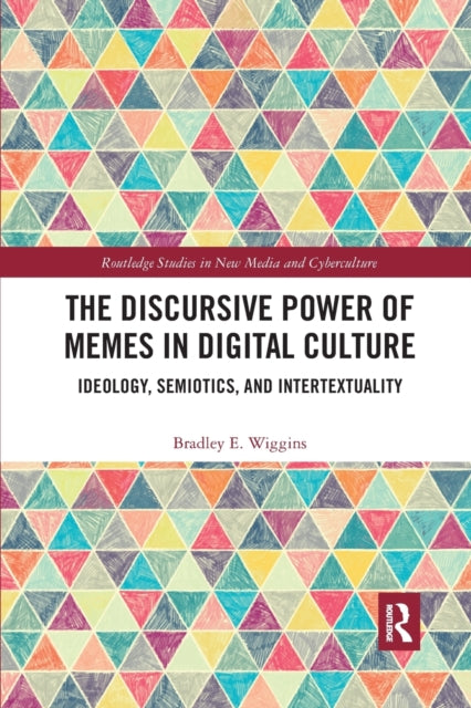 Discursive Power Of Memes In Digital Cul