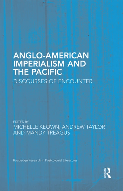 Angloamerican Imperialism & The Pacific