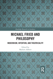 Michael Fried & Philosophy