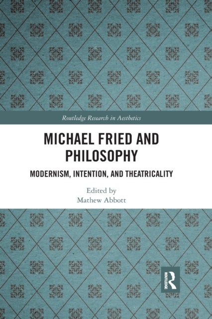 Michael Fried & Philosophy