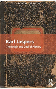 Origin & Goal Of History By Jaspers, Karl