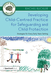 Developing Childcentred Practice For Saf