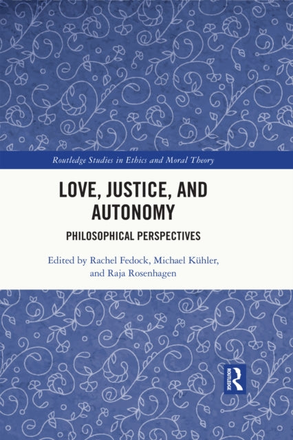 Love Justice & Autonomy