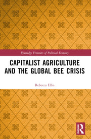 Capitalist Agriculture And The Global B
