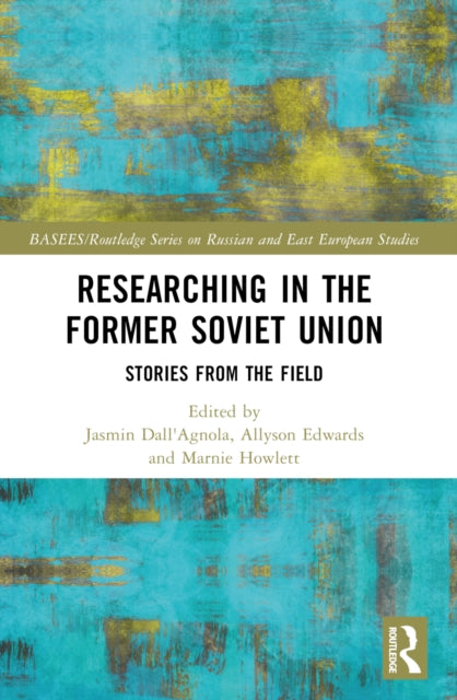 Researching In The Former Soviet Union
