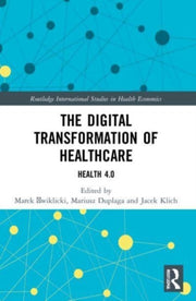 Digital Transformation Of Healthcare By Cwiklicki, Marek