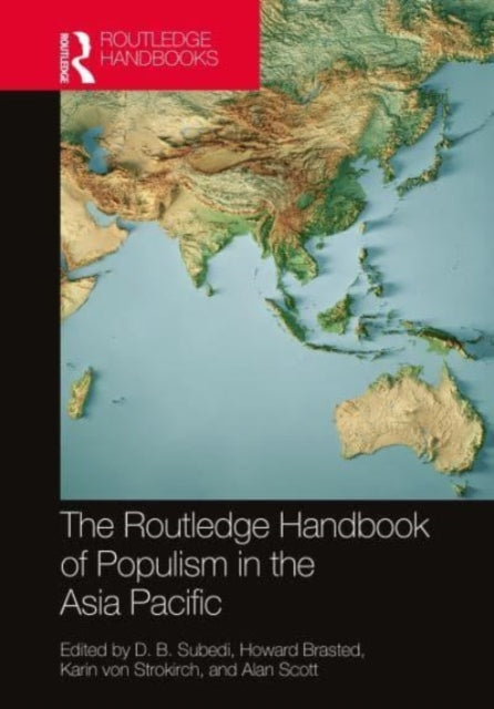 Routledge Handbook Of Populism In The As By Subedi, D. B.