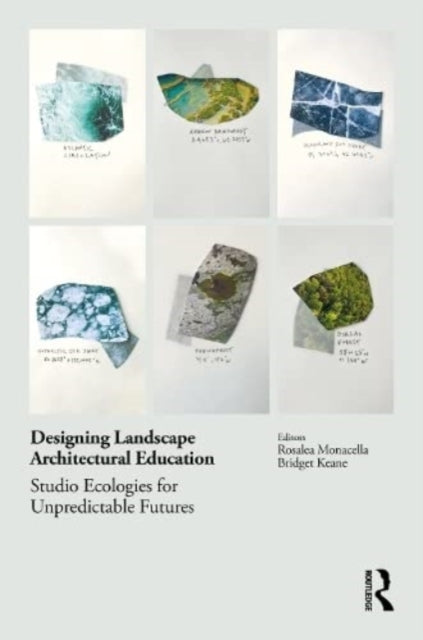 Designing Landscape Architectural Educat