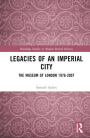Legacies Of An Imperial City