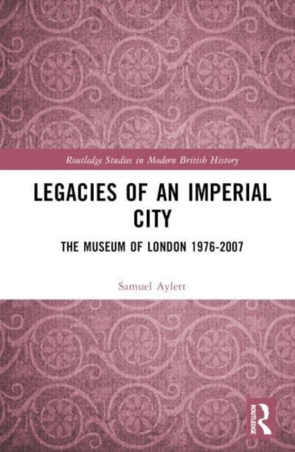 Legacies Of An Imperial City