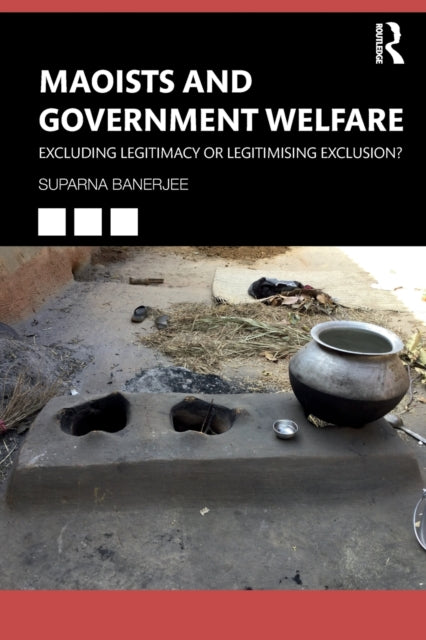 Maoists & Government Welfare