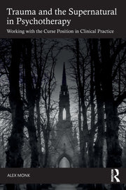 Trauma & The Supernatural In Psychothera