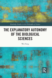 Explanatory Autonomy Of The Biological