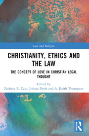 Christianity Ethics And The Law