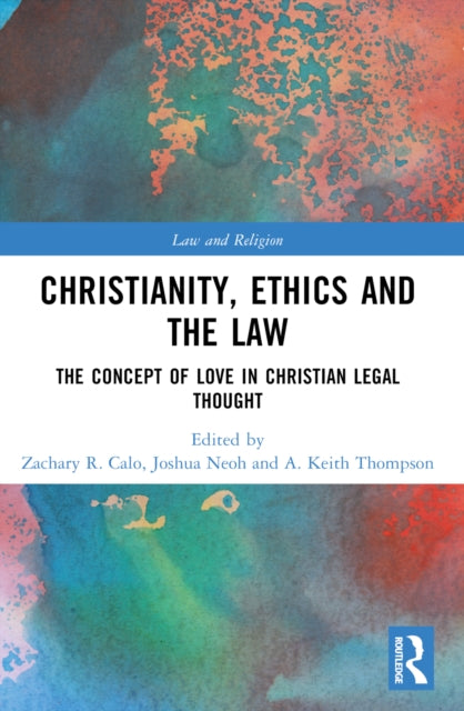 Christianity Ethics And The Law