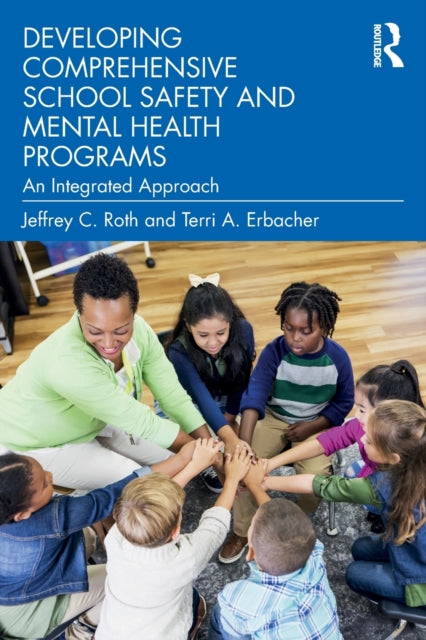 Developing Comprehensive School Safety &