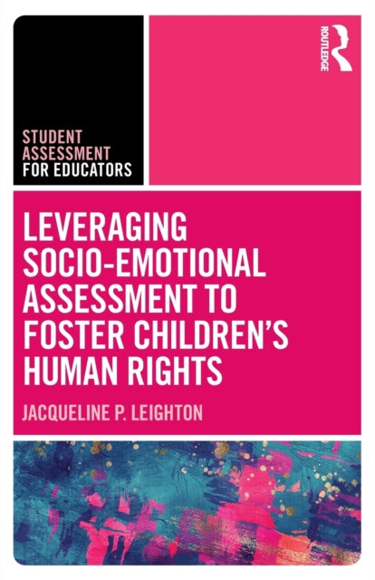 Leveraging Socio-emotional Assessme