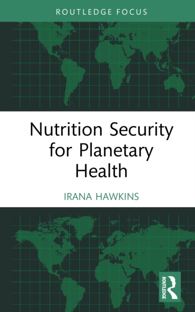 Nutrition Security For Planetary Health
