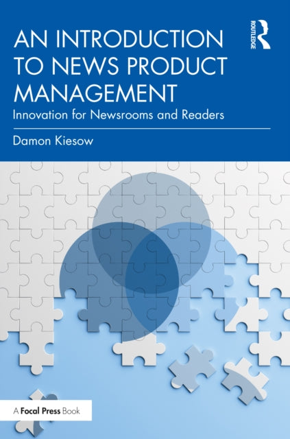 Introduction To News Product Management