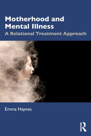 Motherhood & Mental Illness