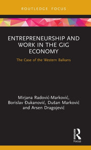 Entrepreneurship & Work In The Gig Econo