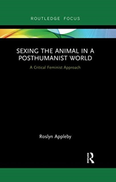 Sexing The Animal In A Posthumanist Worl