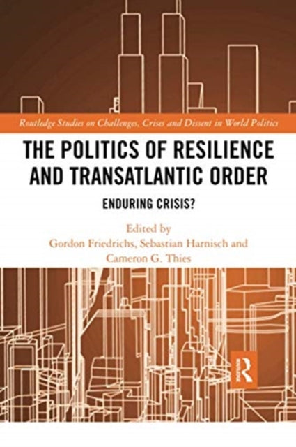 Politics Of Resilience & Transatlantic O