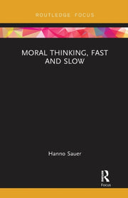 Moral Thinking Fast & Slow