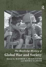 Routledge History Of Global War & Societ