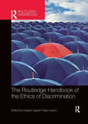 The Routledge Handbook Of The Ethics Of