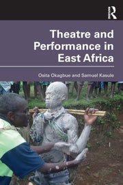 Theatre & Performance In East Africa