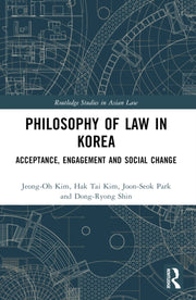 Philosophy Of Law In Korea By Kim  Jeong-oh